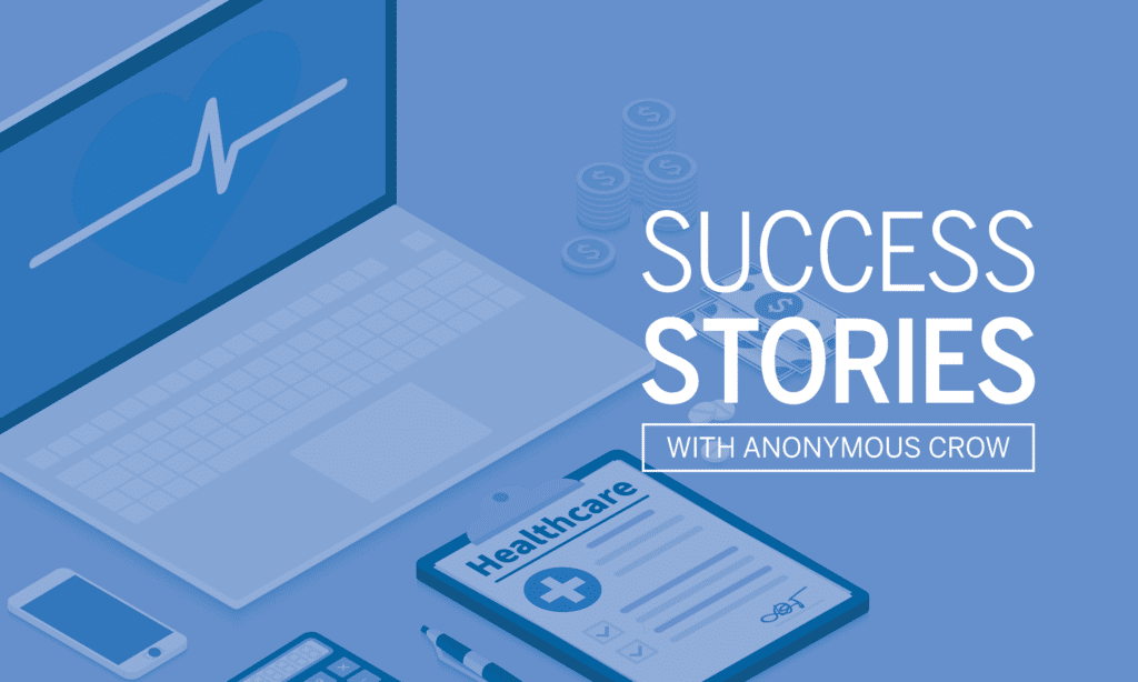 Success Story With Anonymous Crow Featured Case Study